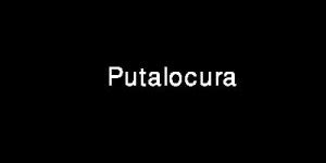 putalocura account|Putalocura Porn